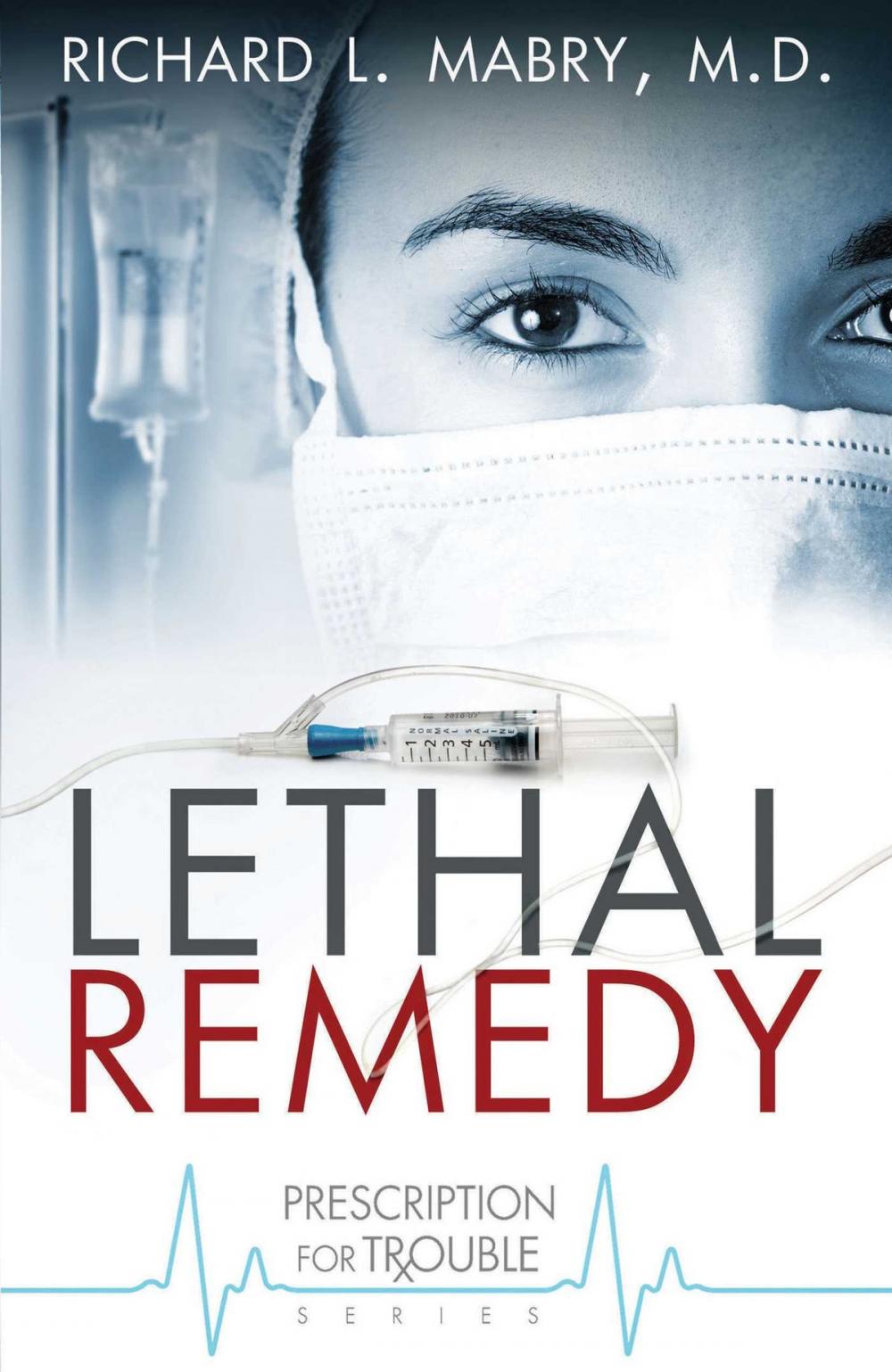 Big bigCover of Lethal Remedy