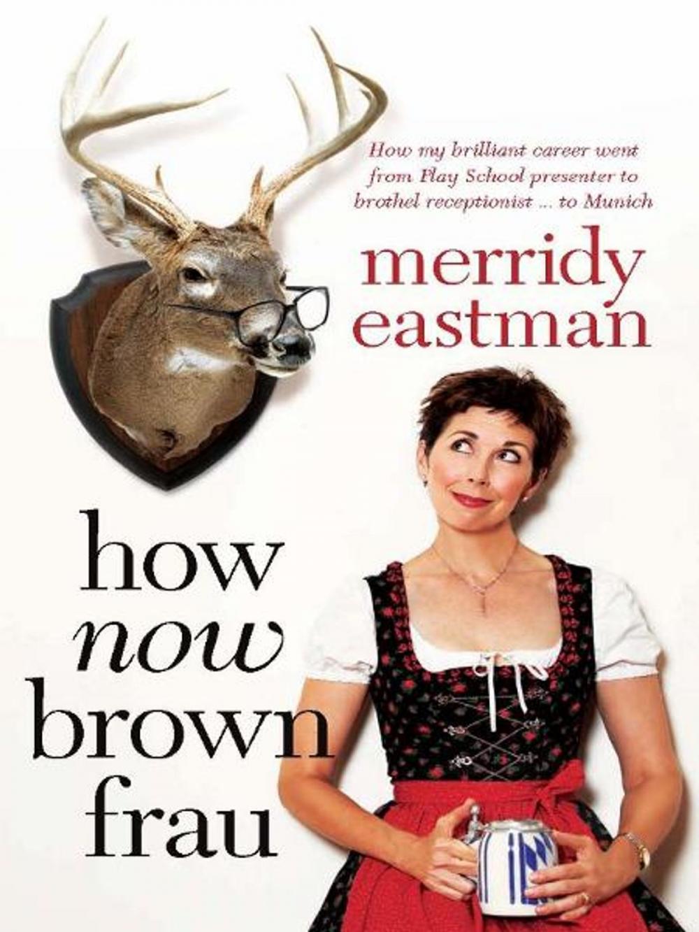 Big bigCover of How Now, Brown Frau