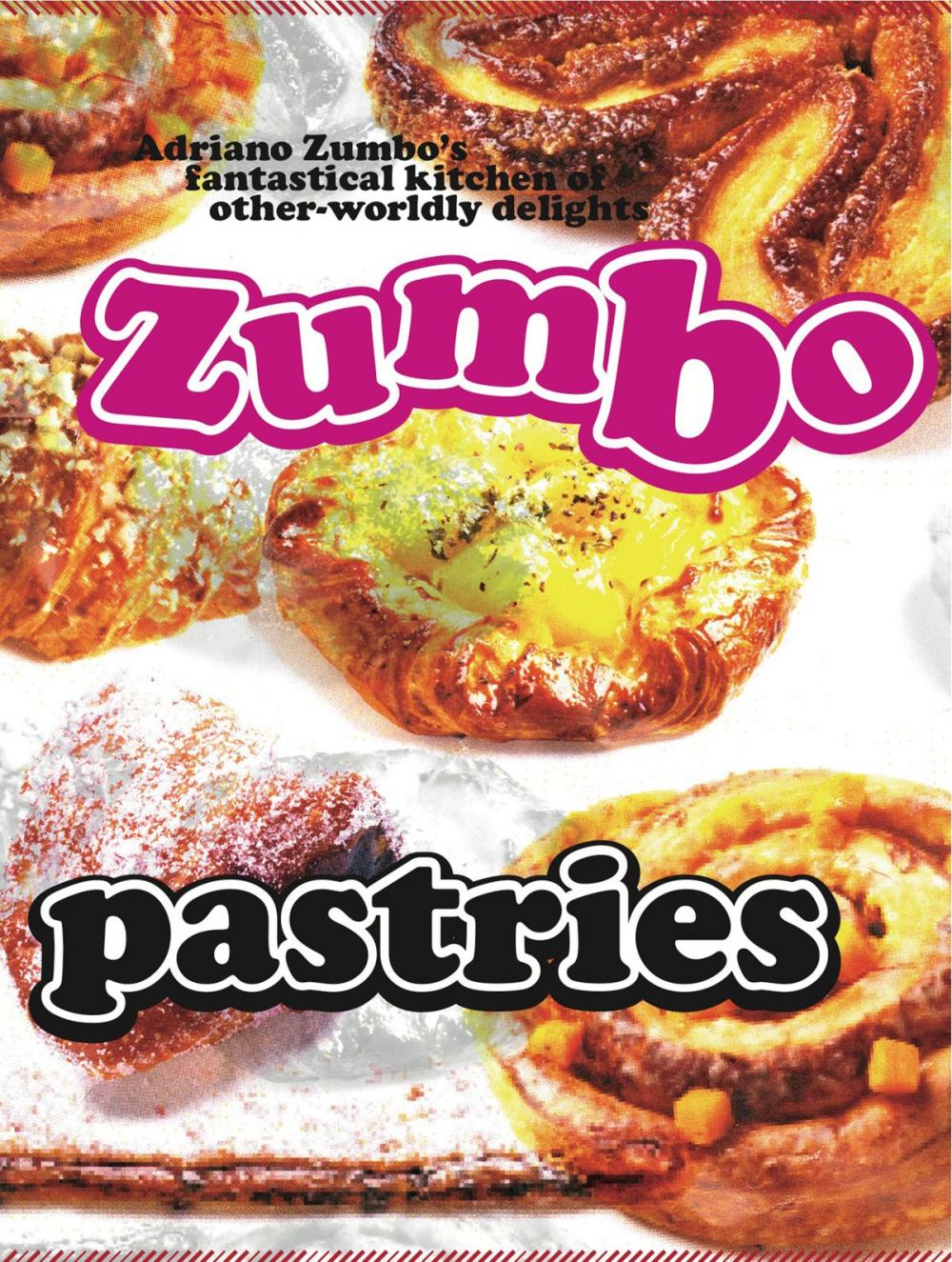 Big bigCover of Zumbo: Pastries