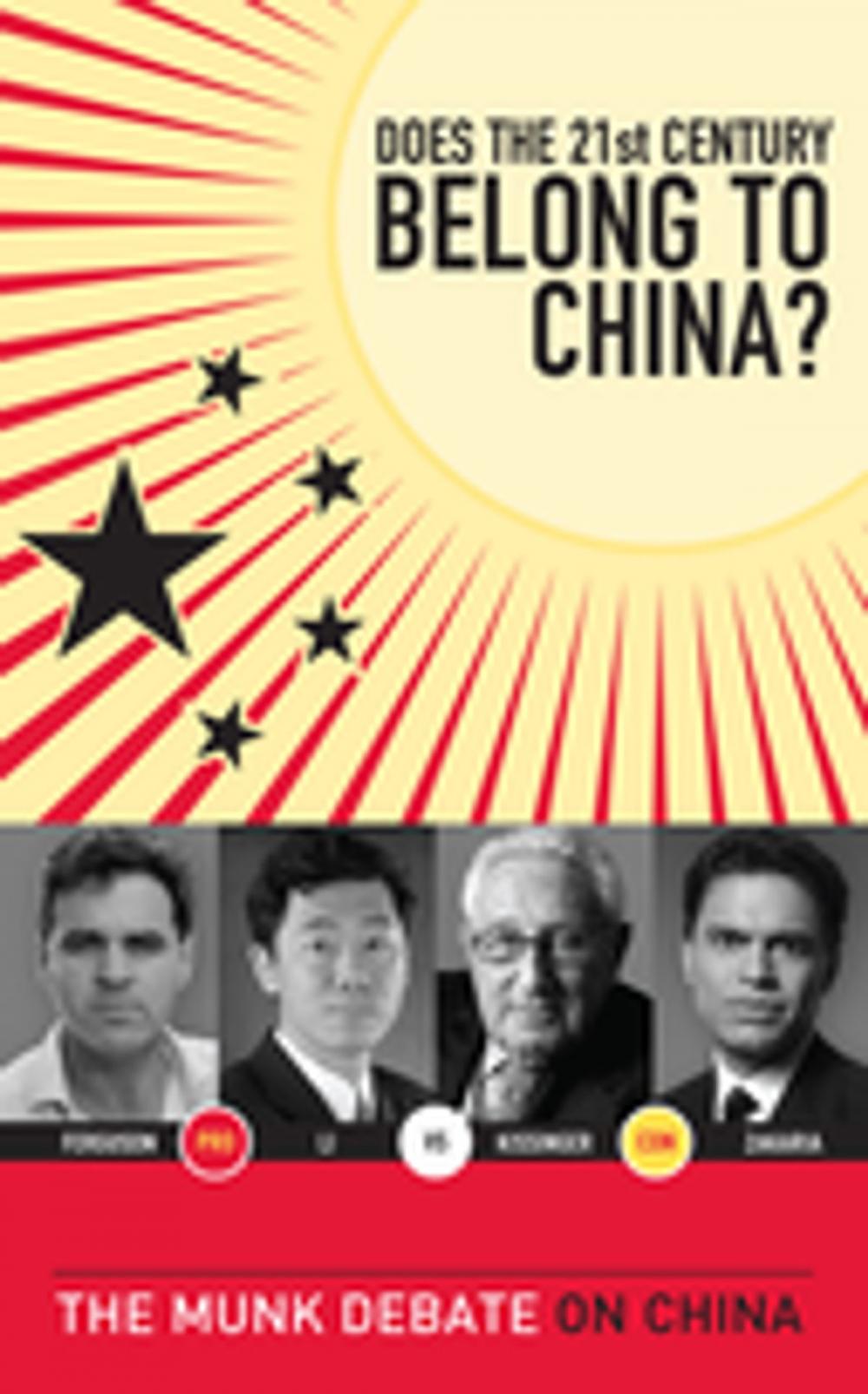 Big bigCover of Does the 21st Century Belong to China?