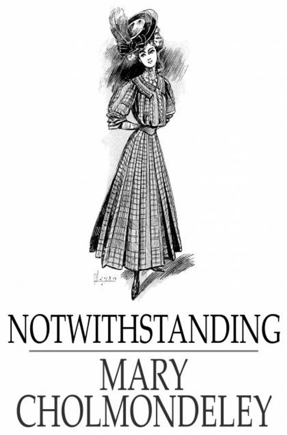 Big bigCover of Notwithstanding