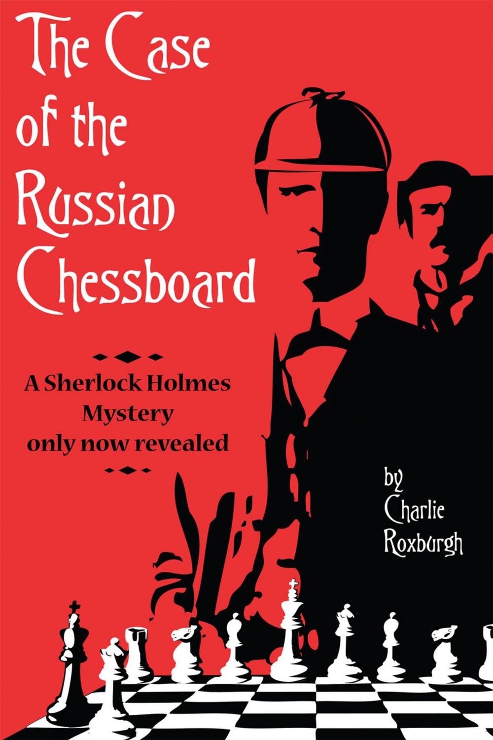 Big bigCover of The Case of the Russian Chessboard