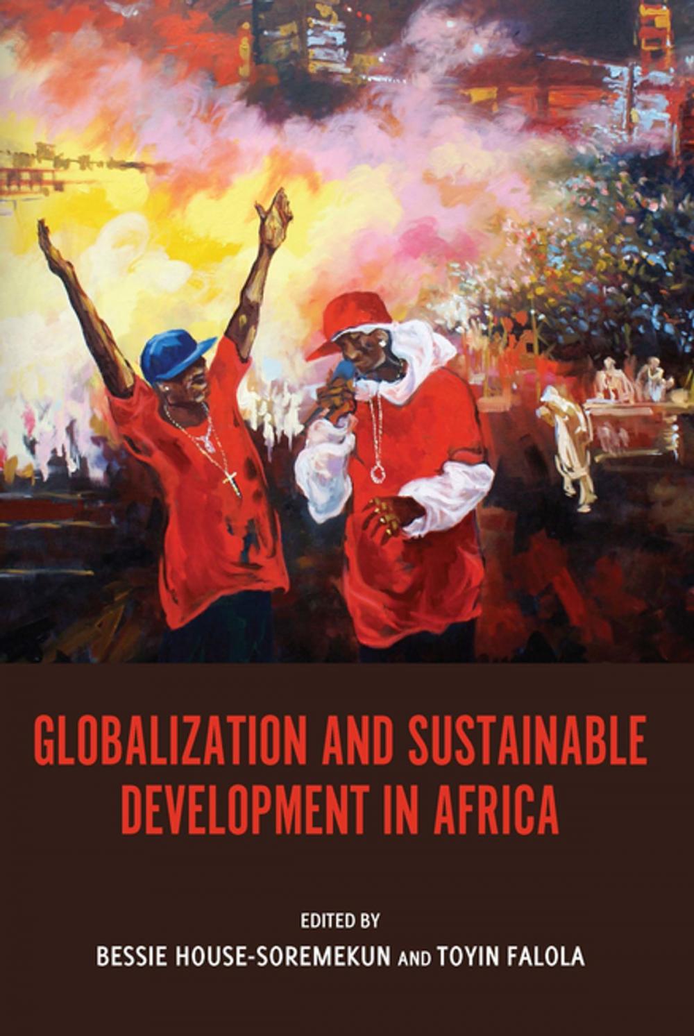 Big bigCover of Globalization and Sustainable Development in Africa