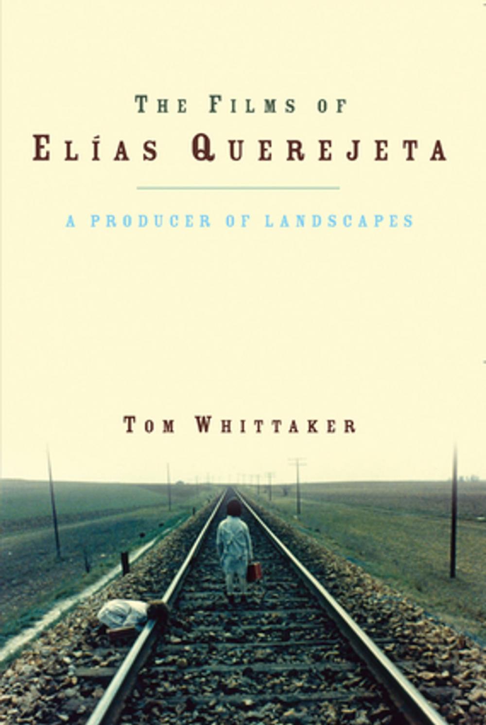 Big bigCover of The Films of Elias Querejeta