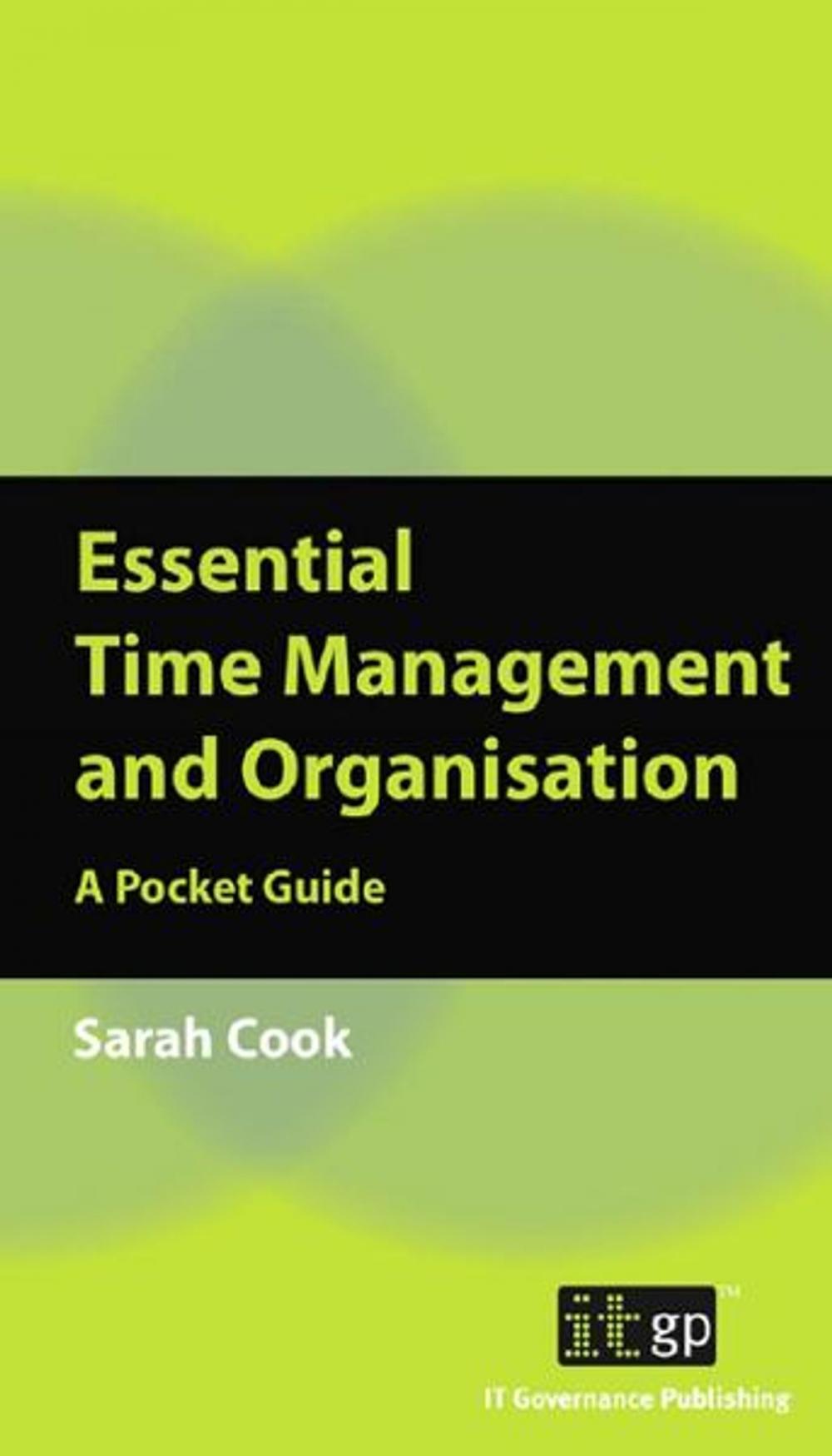 Big bigCover of Essential Time Management and Organisation