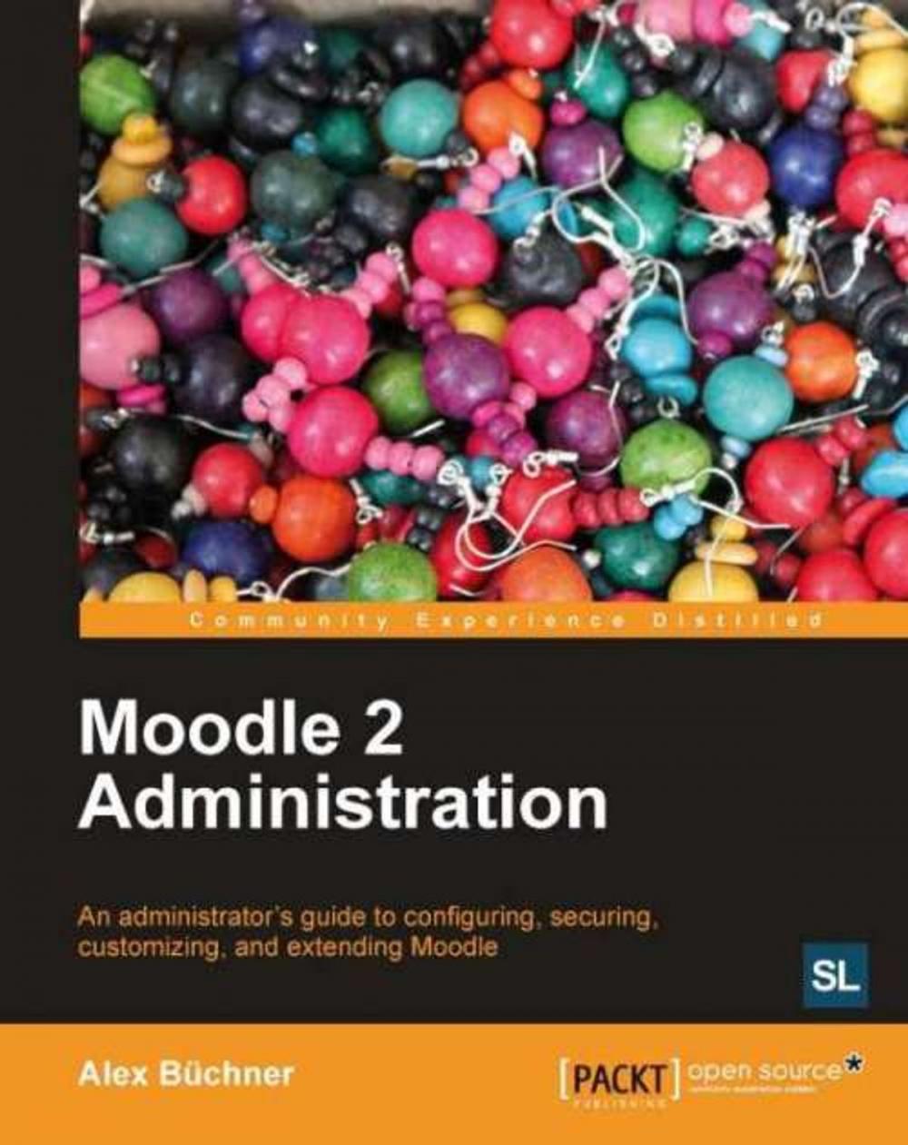 Big bigCover of Moodle 2 Administration