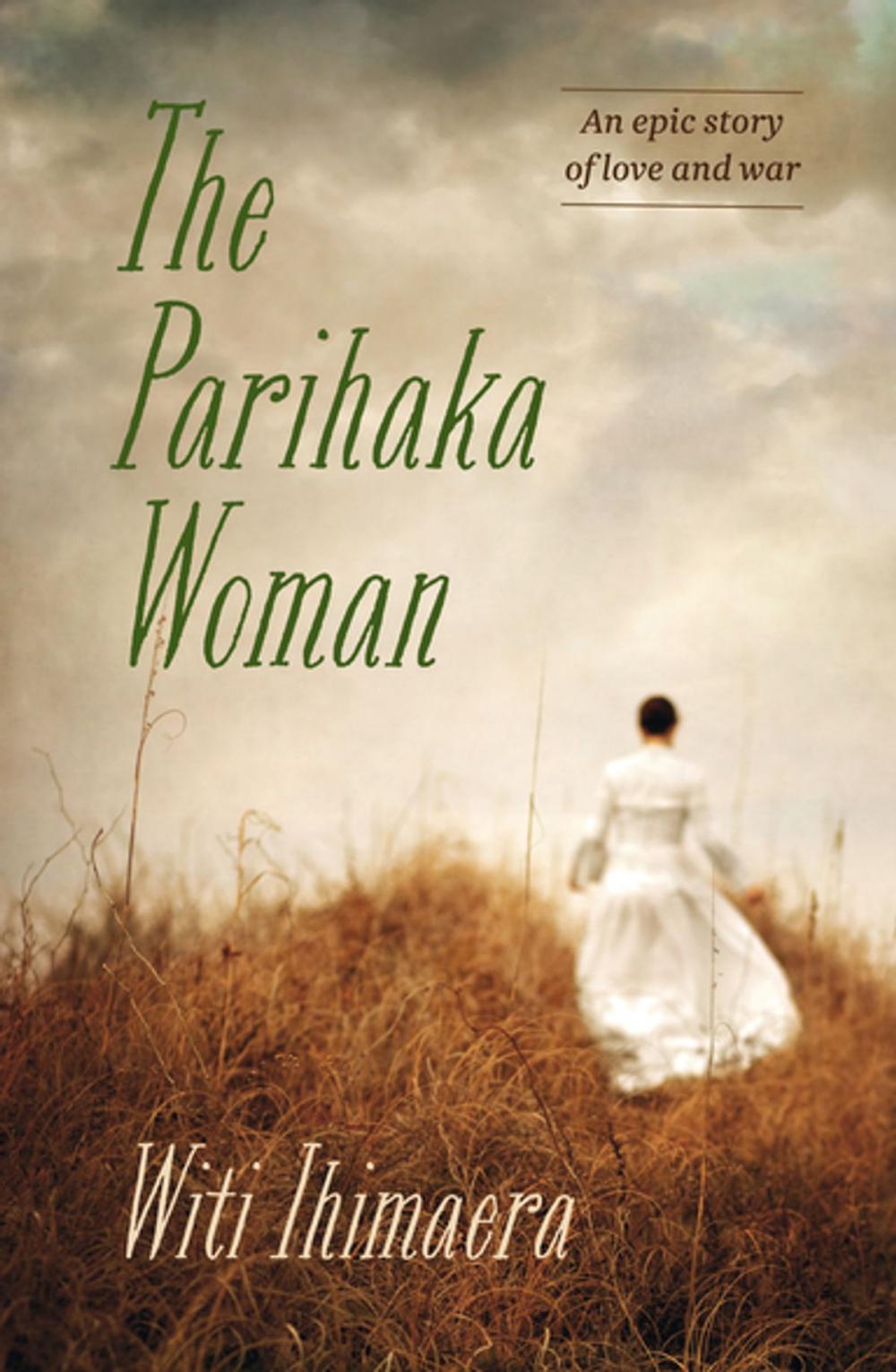 Big bigCover of The Parihaka Woman