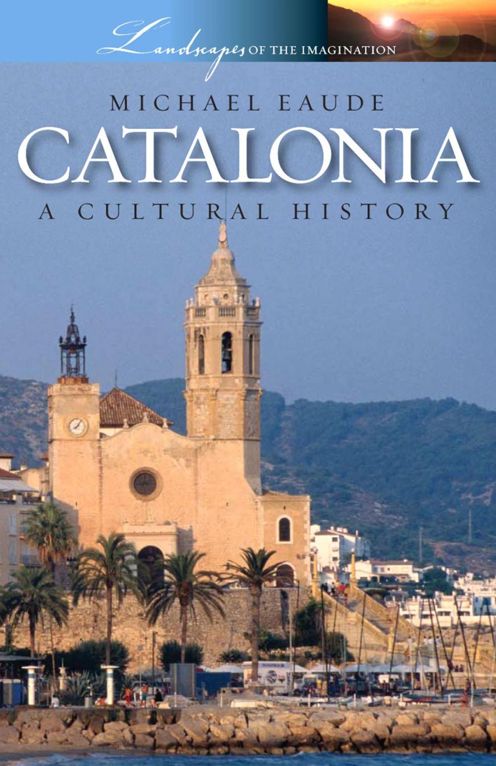 Big bigCover of Catalonia - A Cultural History