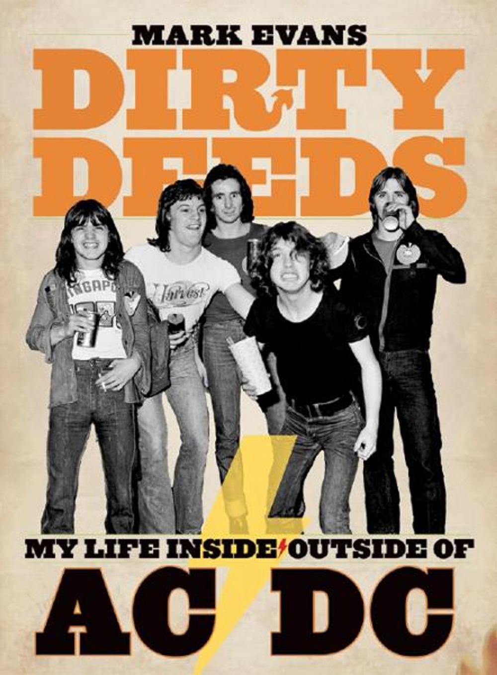 Big bigCover of Dirty Deeds: My Life Inside/Outside AC/DC