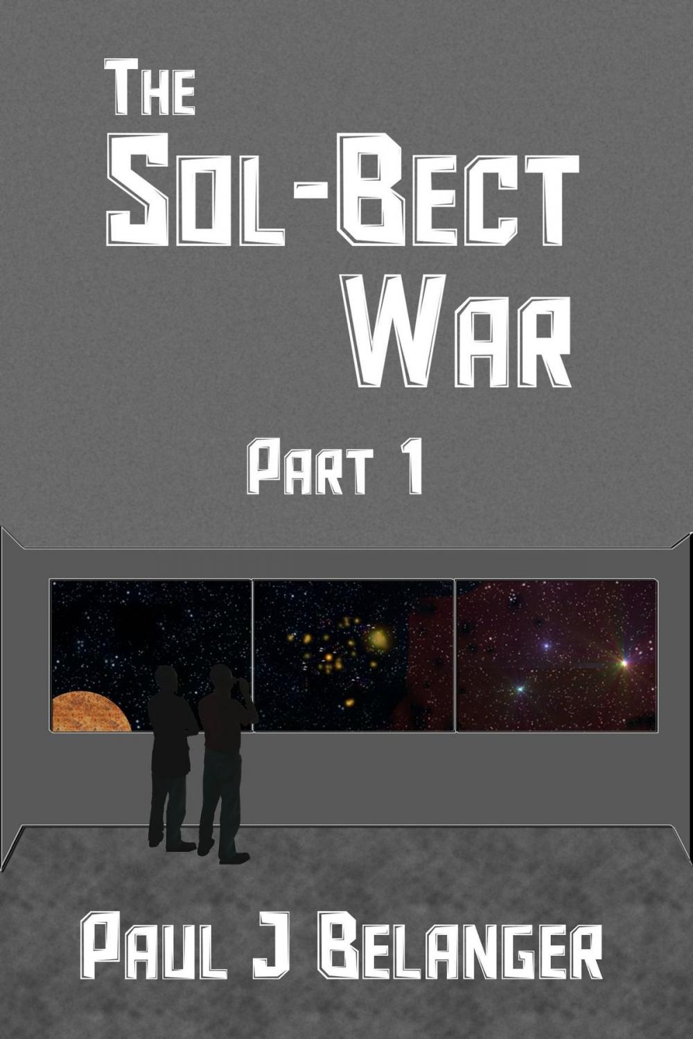 Big bigCover of The Sol-Bect War, Part 1