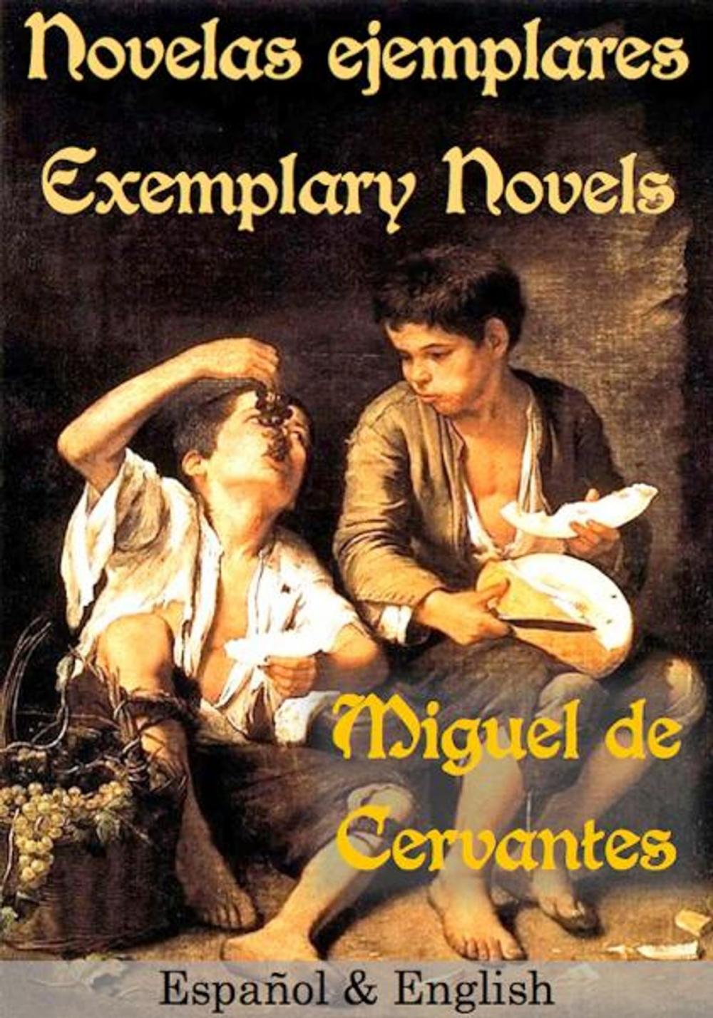 Big bigCover of Novelas ejemplares Exemplary Novels Español & English