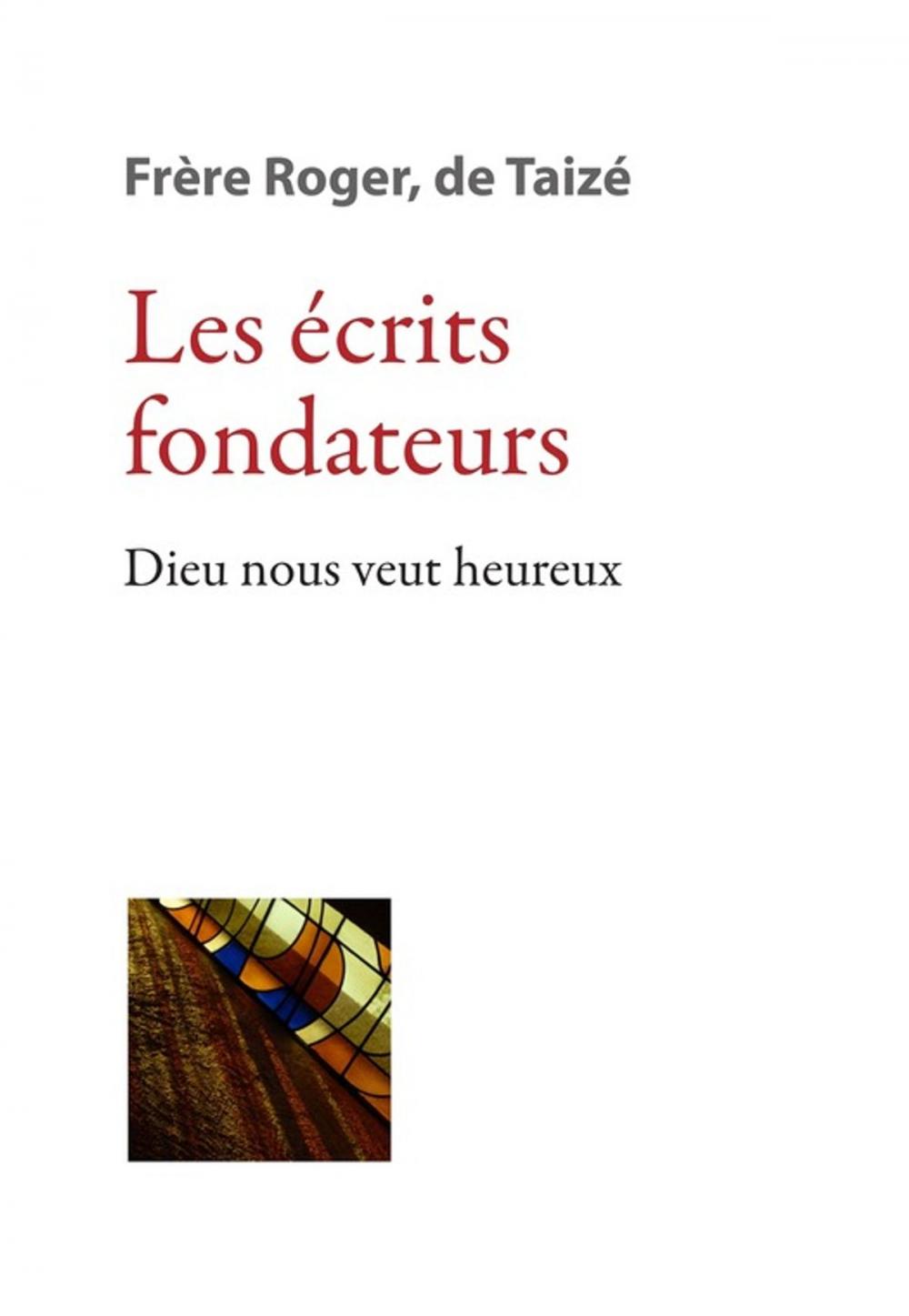 Big bigCover of Les écrits fondateurs