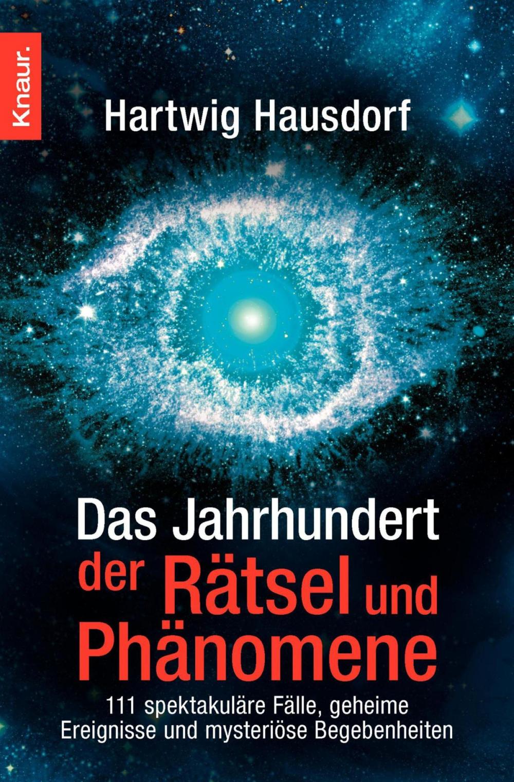 Big bigCover of Das Jahrhundert der Rätsel und Phänomene