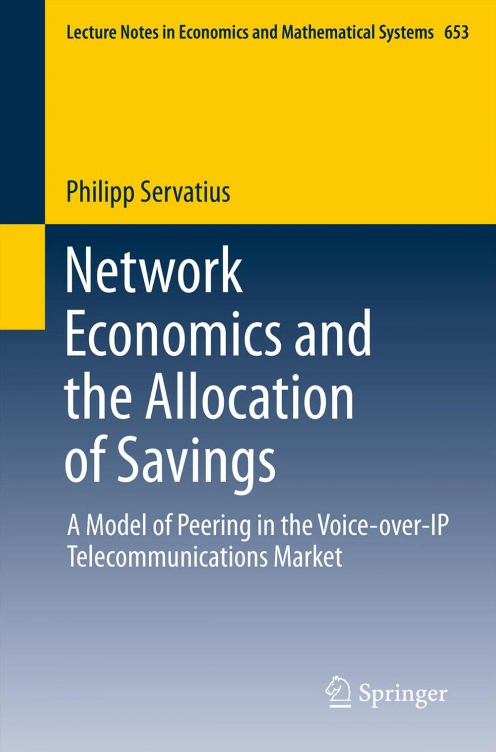 Big bigCover of Network Economics and the Allocation of Savings