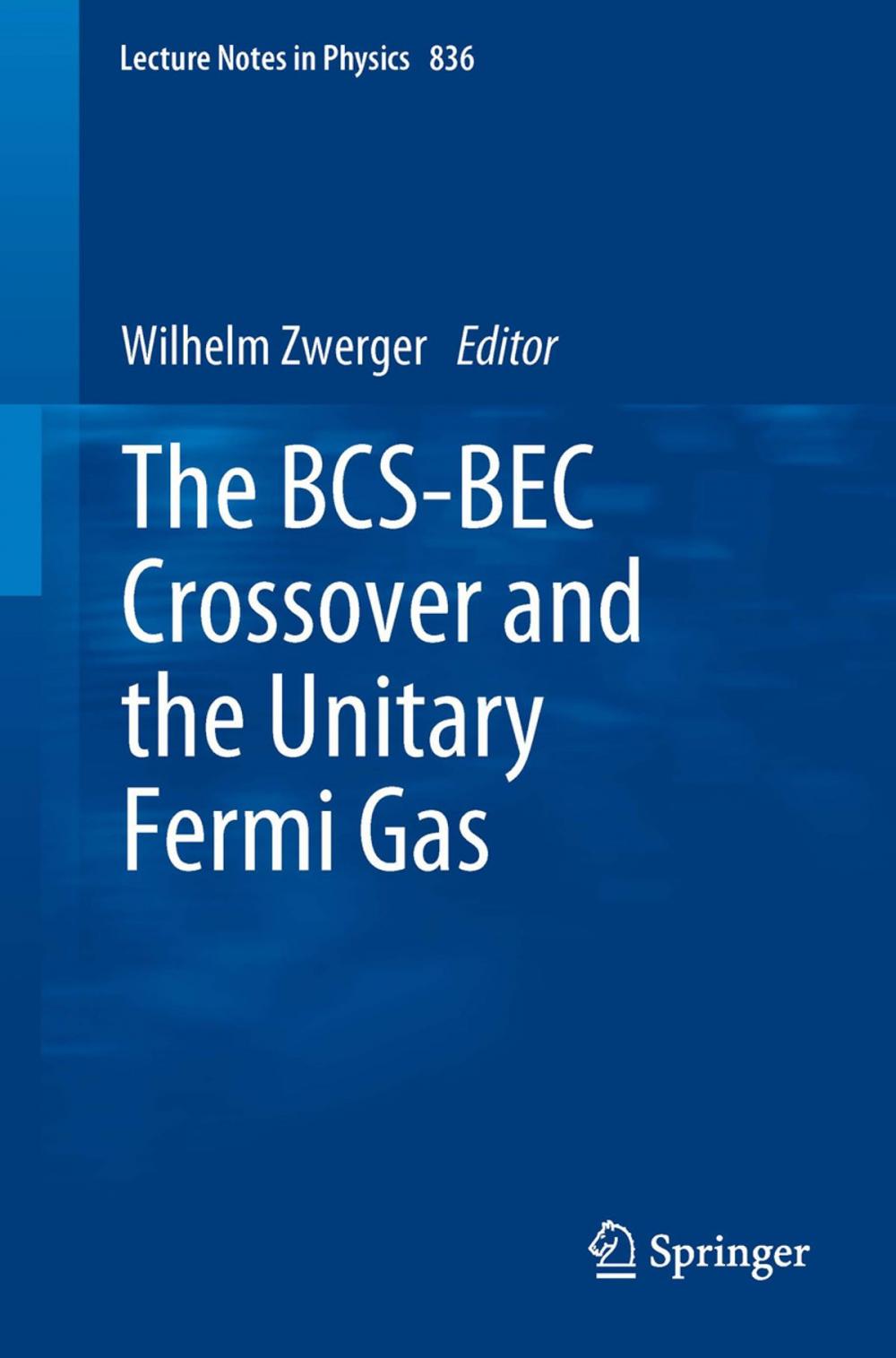 Big bigCover of The BCS-BEC Crossover and the Unitary Fermi Gas