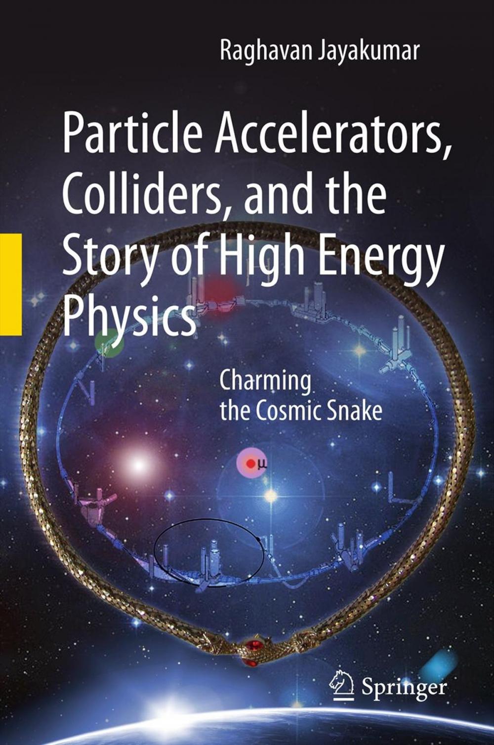 Big bigCover of Particle Accelerators, Colliders, and the Story of High Energy Physics