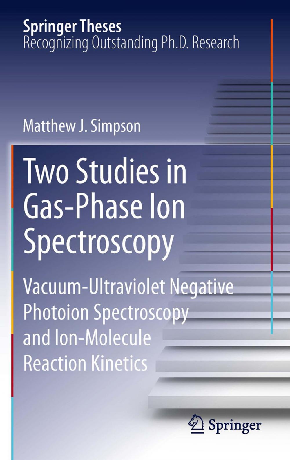 Big bigCover of Two Studies in Gas-Phase Ion Spectroscopy