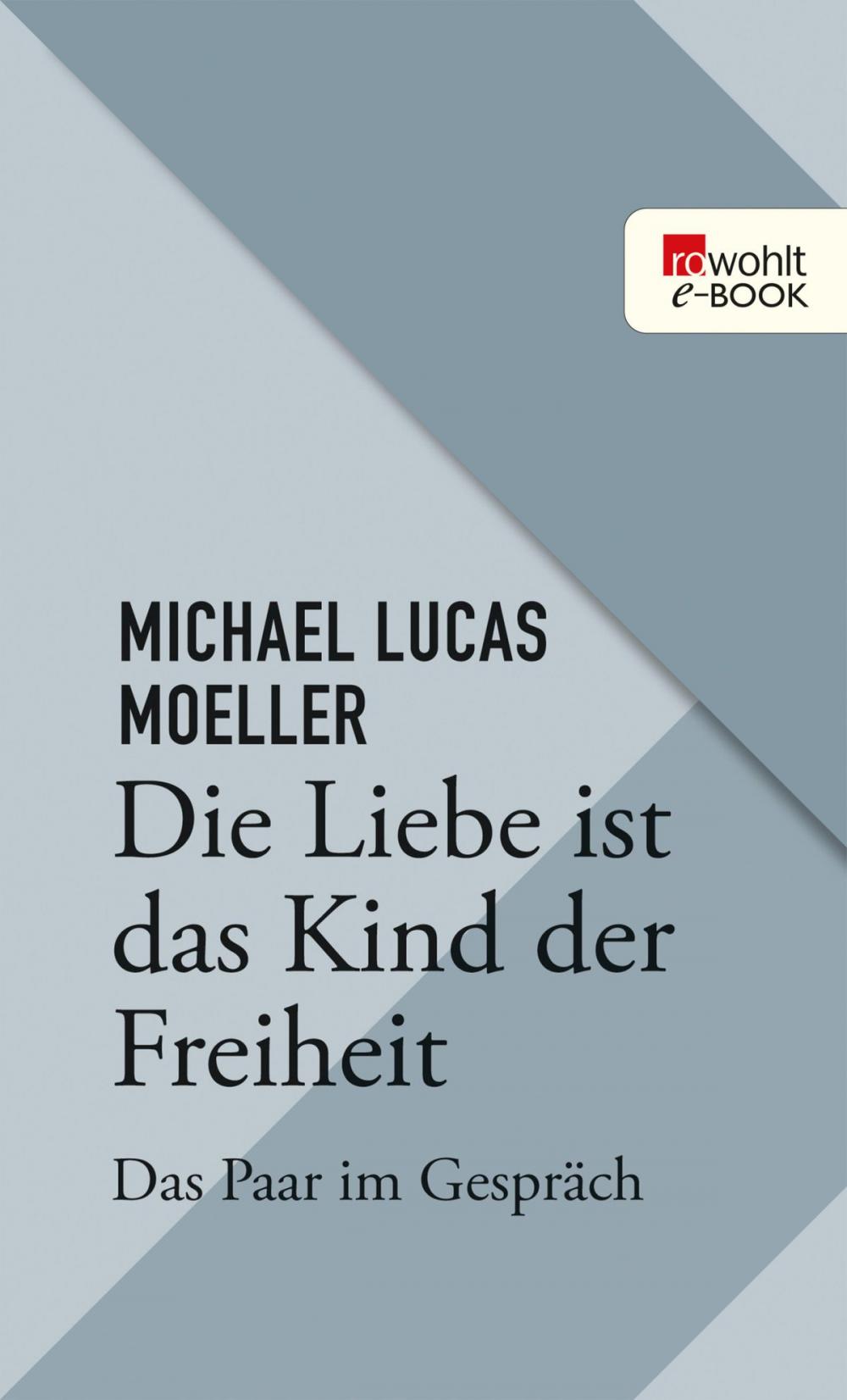 Big bigCover of Die Liebe ist das Kind der Freiheit