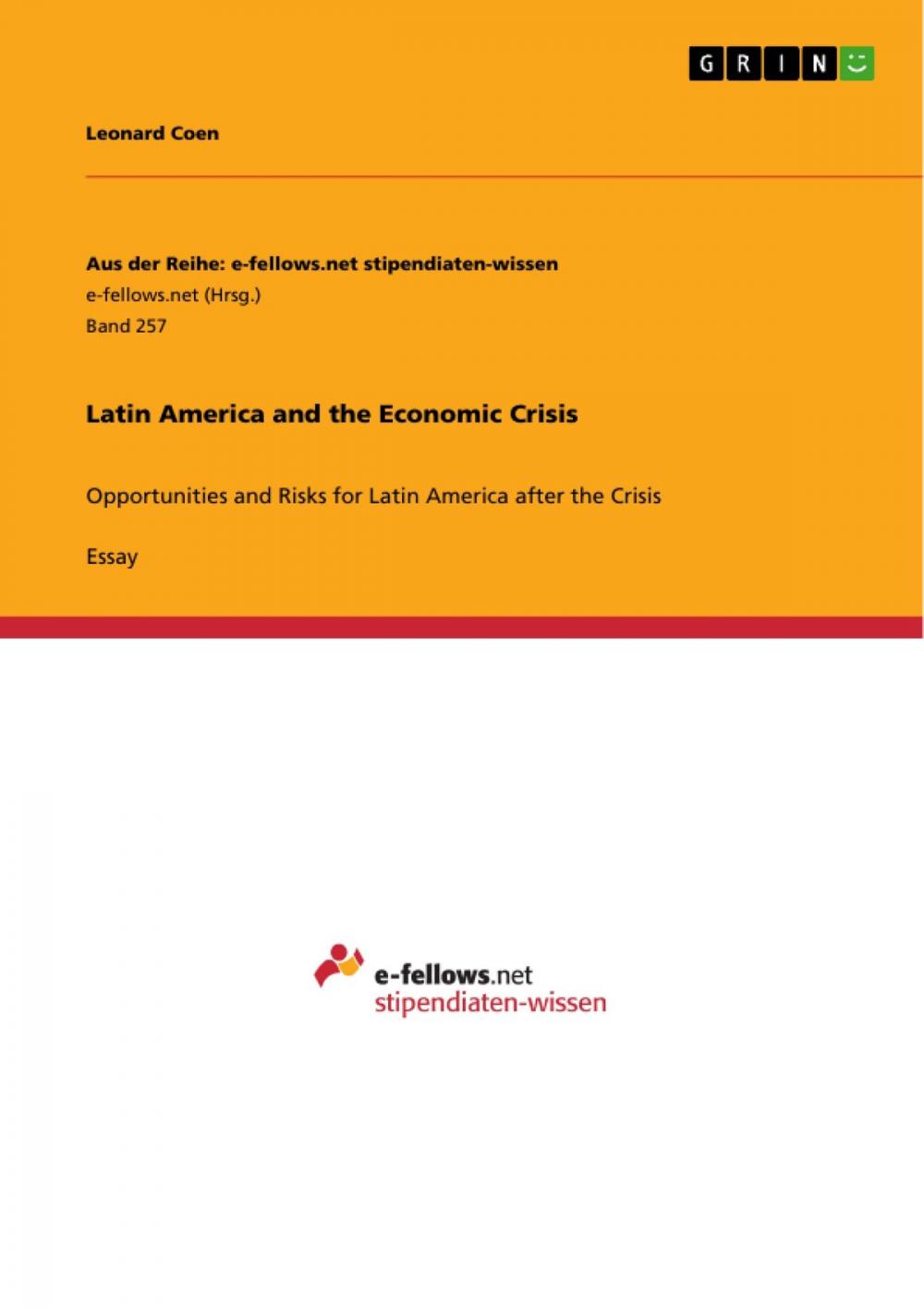 Big bigCover of Latin America and the Economic Crisis