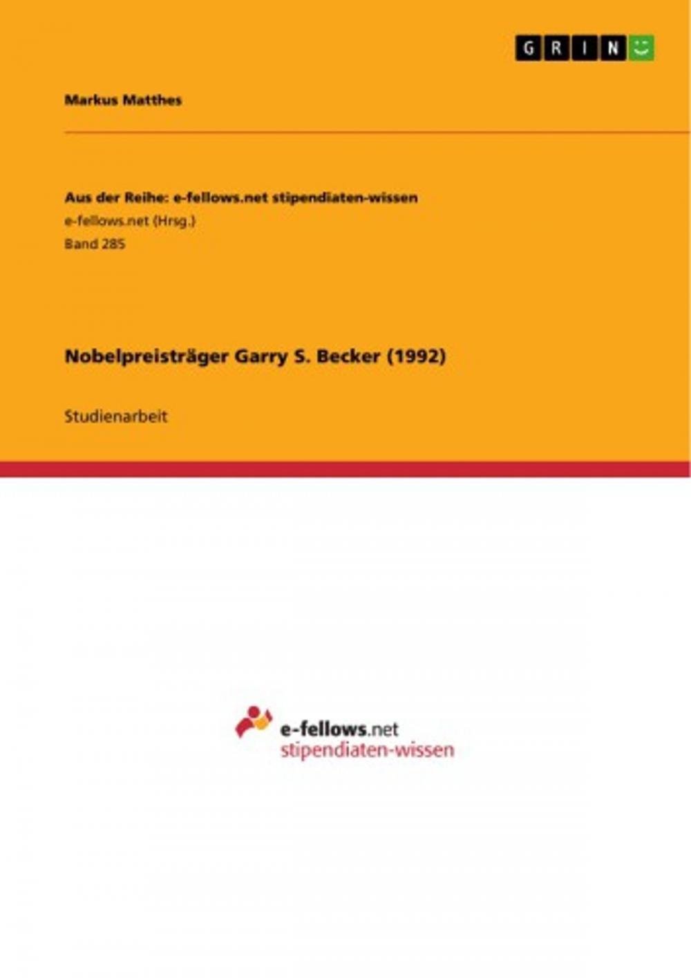 Big bigCover of Nobelpreisträger Garry S. Becker (1992)