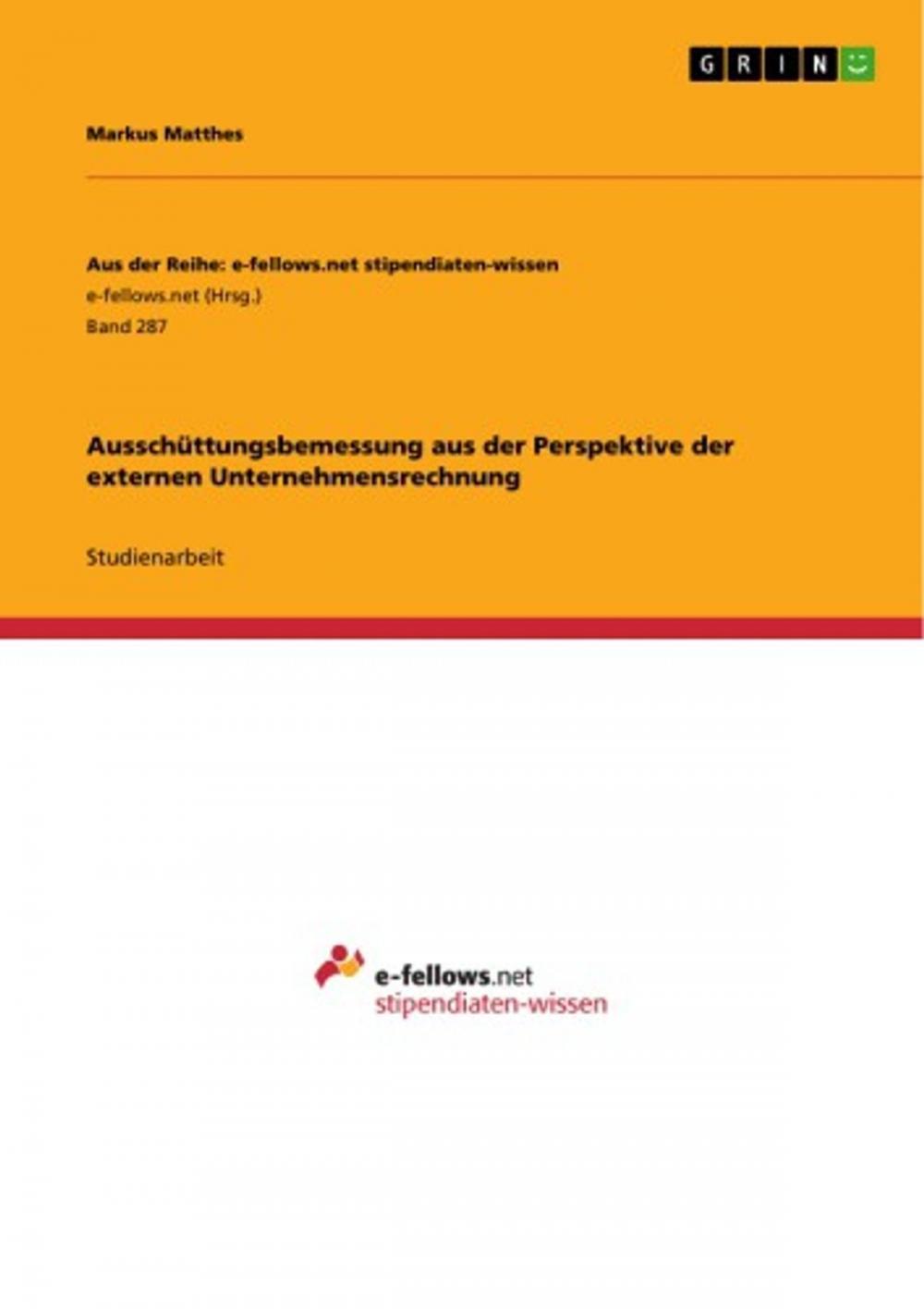 Big bigCover of Ausschüttungsbemessung aus der Perspektive der externen Unternehmensrechnung