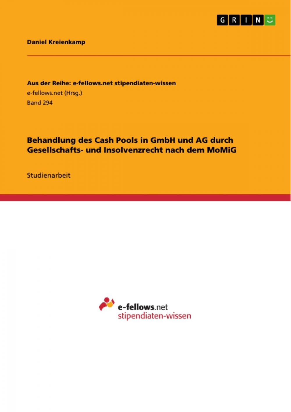 Big bigCover of Behandlung des Cash Pools in GmbH und AG durch Gesellschafts- und Insolvenzrecht nach dem MoMiG