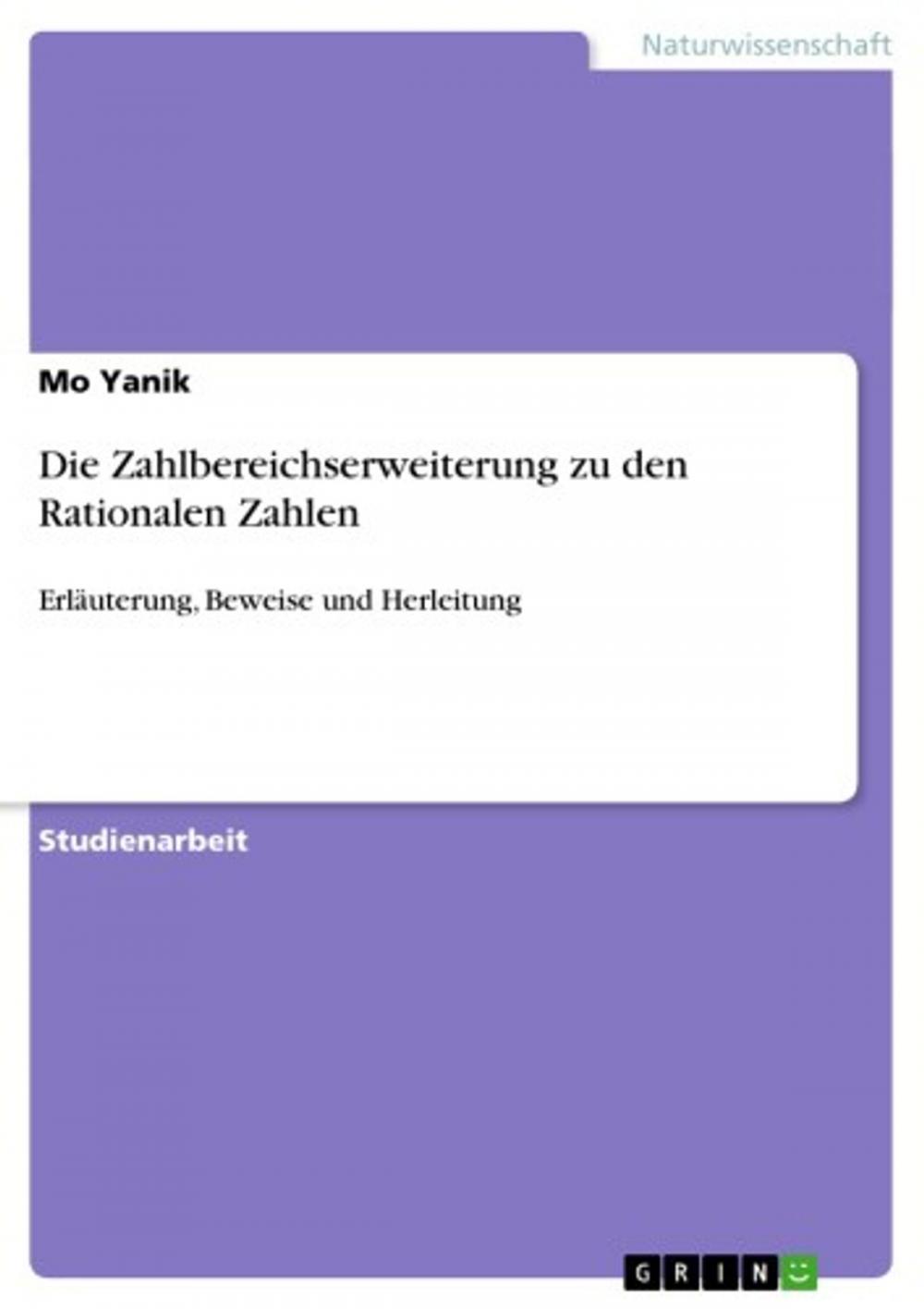 Big bigCover of Die Zahlbereichserweiterung zu den Rationalen Zahlen