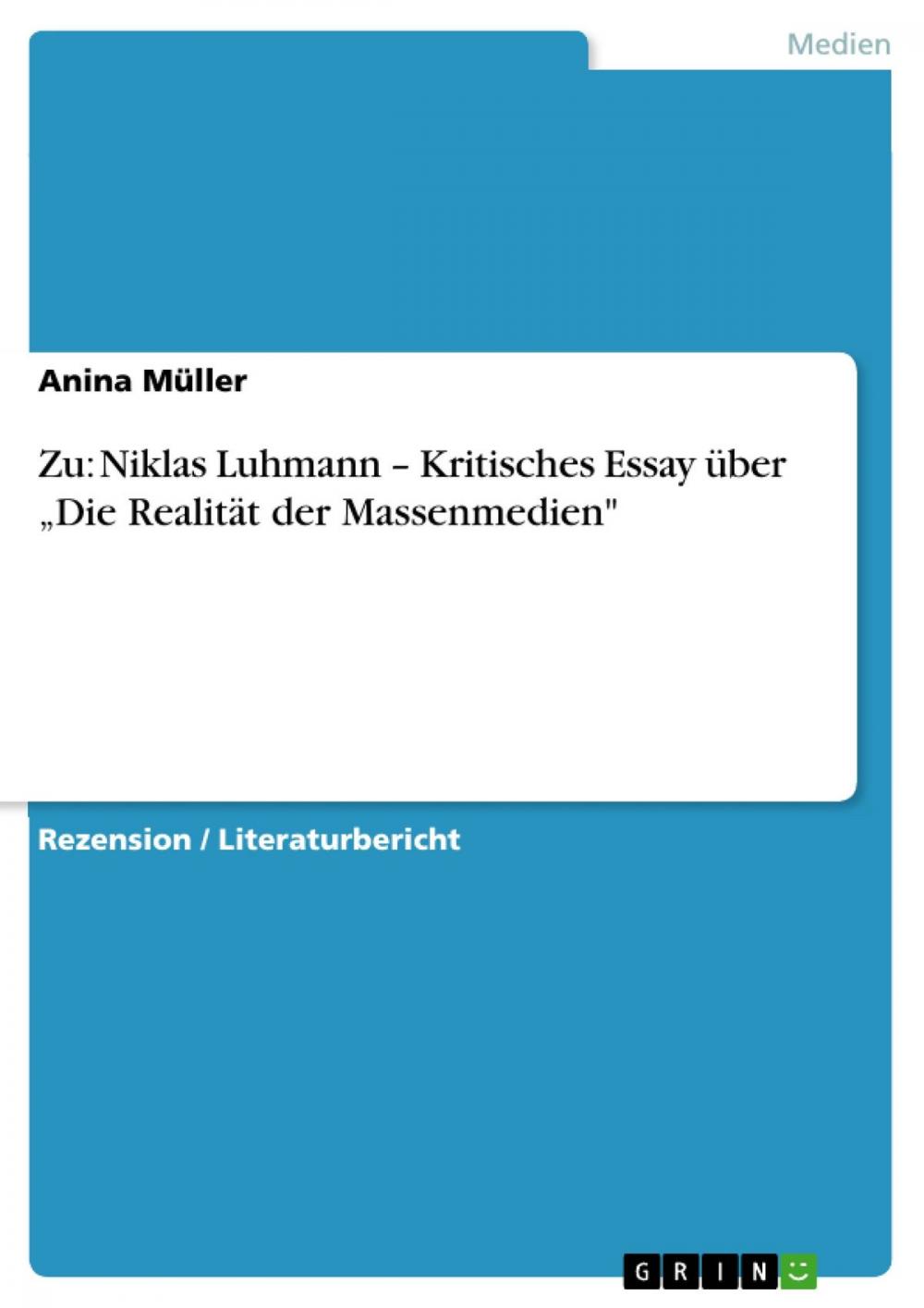 Big bigCover of Zu: Niklas Luhmann - Kritisches Essay über 'Die Realität der Massenmedien'