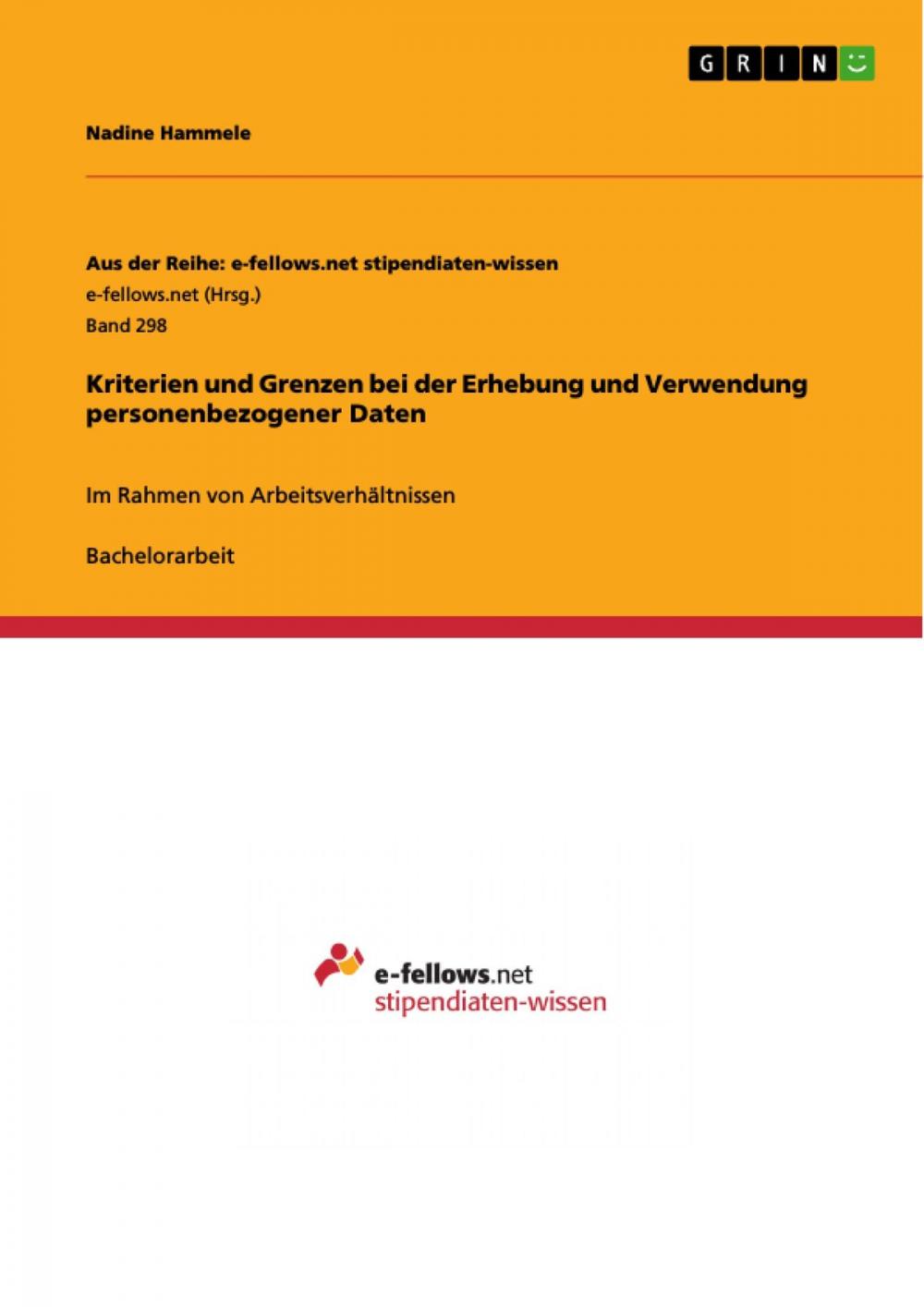 Big bigCover of Kriterien und Grenzen bei der Erhebung und Verwendung personenbezogener Daten