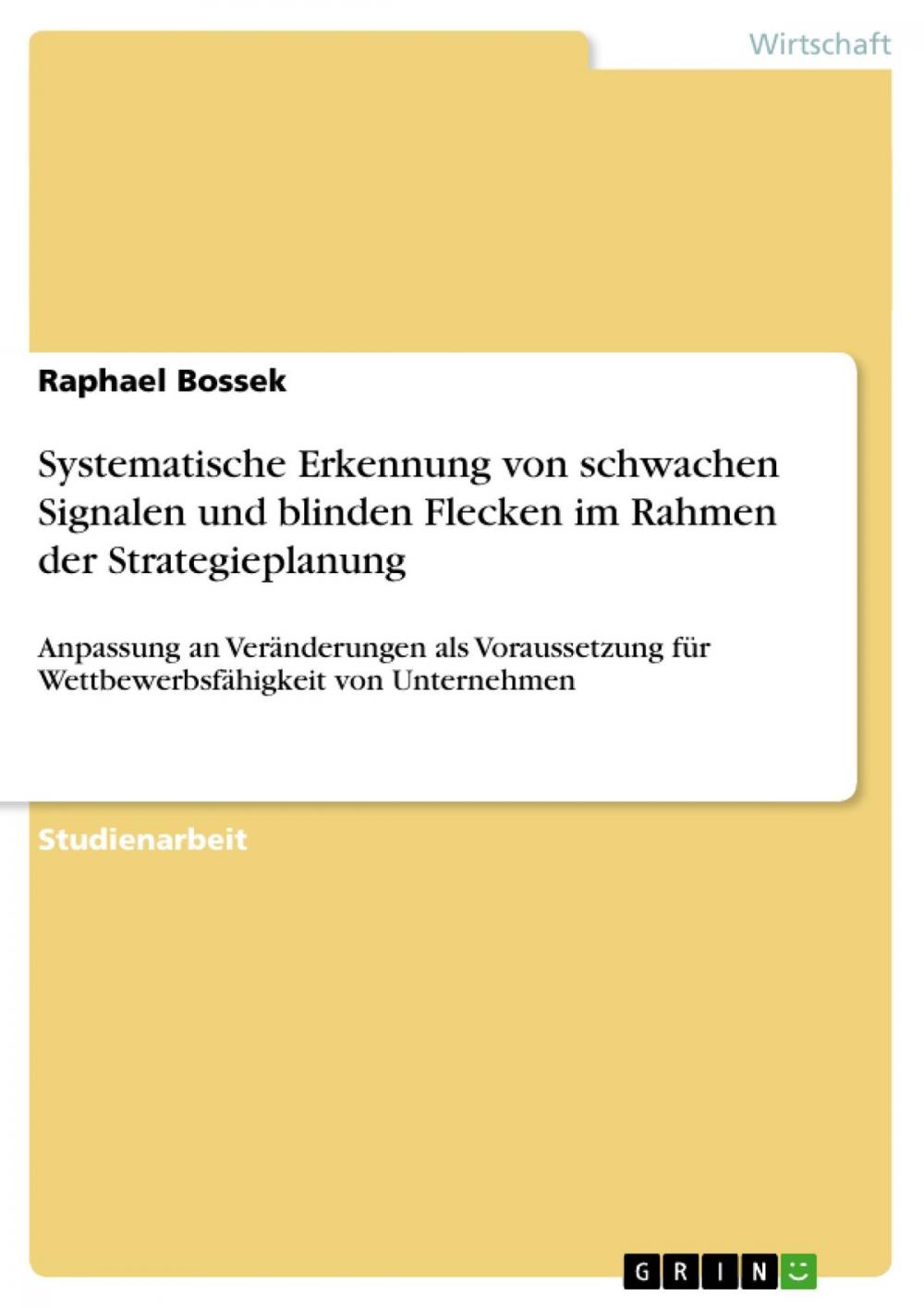 Big bigCover of Systematische Erkennung von schwachen Signalen und blinden Flecken im Rahmen der Strategieplanung