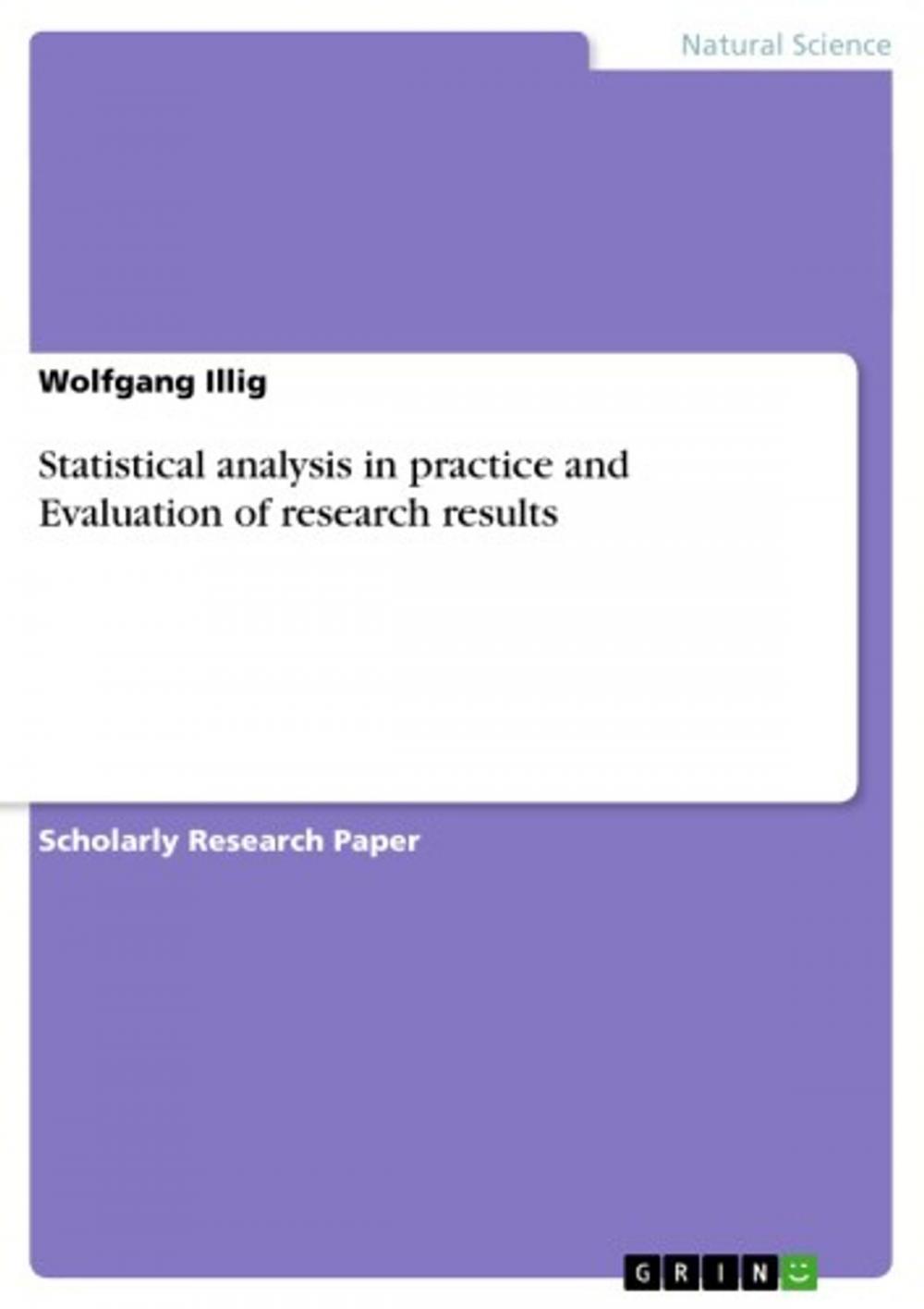 Big bigCover of Statistical analysis in practice and Evaluation of research results