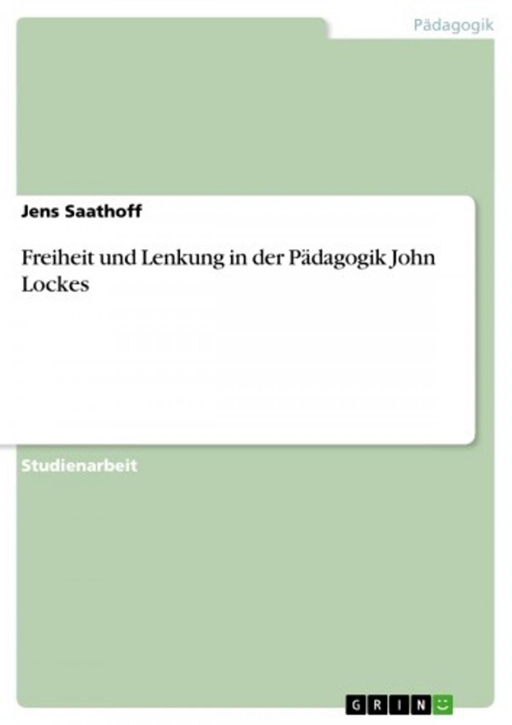 Big bigCover of Freiheit und Lenkung in der Pädagogik John Lockes