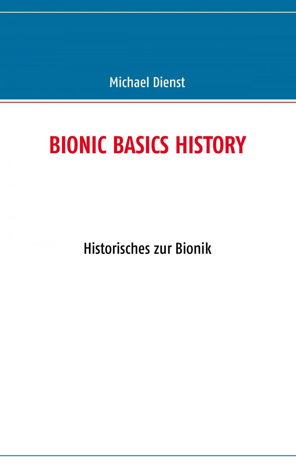 Big bigCover of BIONIC BASICS HISTORY