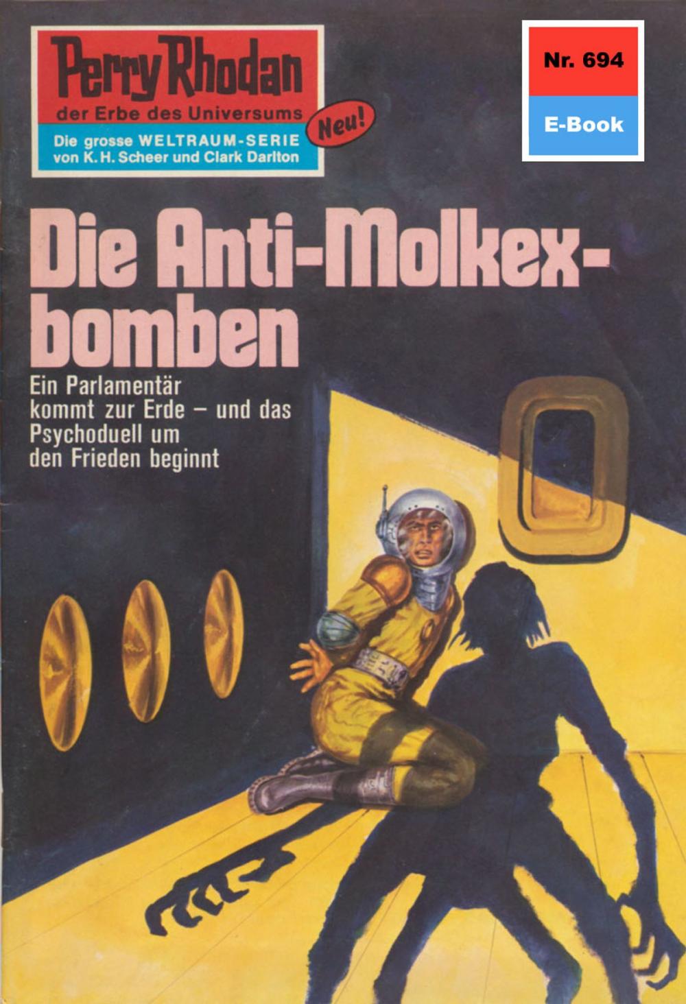 Big bigCover of Perry Rhodan 694: Die Anti-Molkexbomben