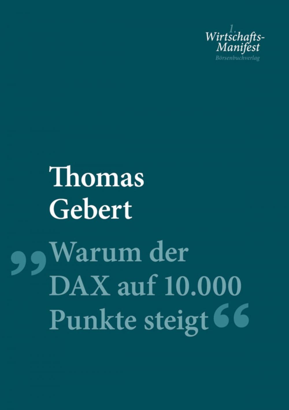 Big bigCover of Warum der Dax auf 10.000 Punkte steigt