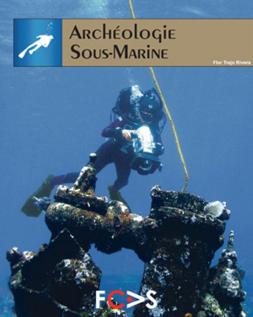 Big bigCover of Archéologie Sous-Marine
