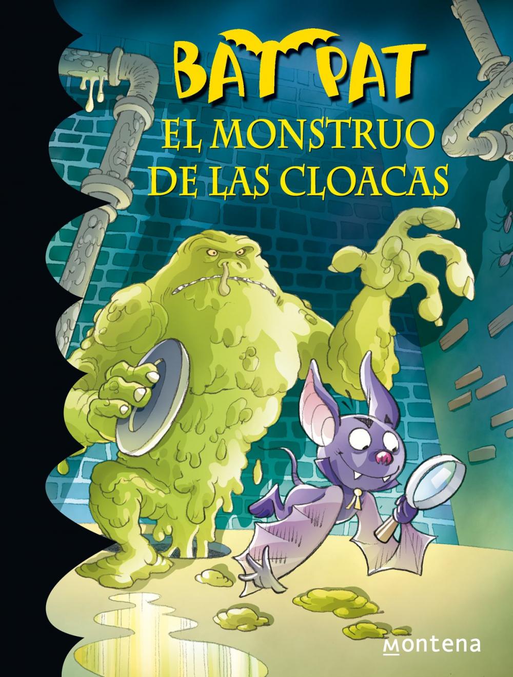 Big bigCover of El monstruo de las cloacas (Serie Bat Pat 5)