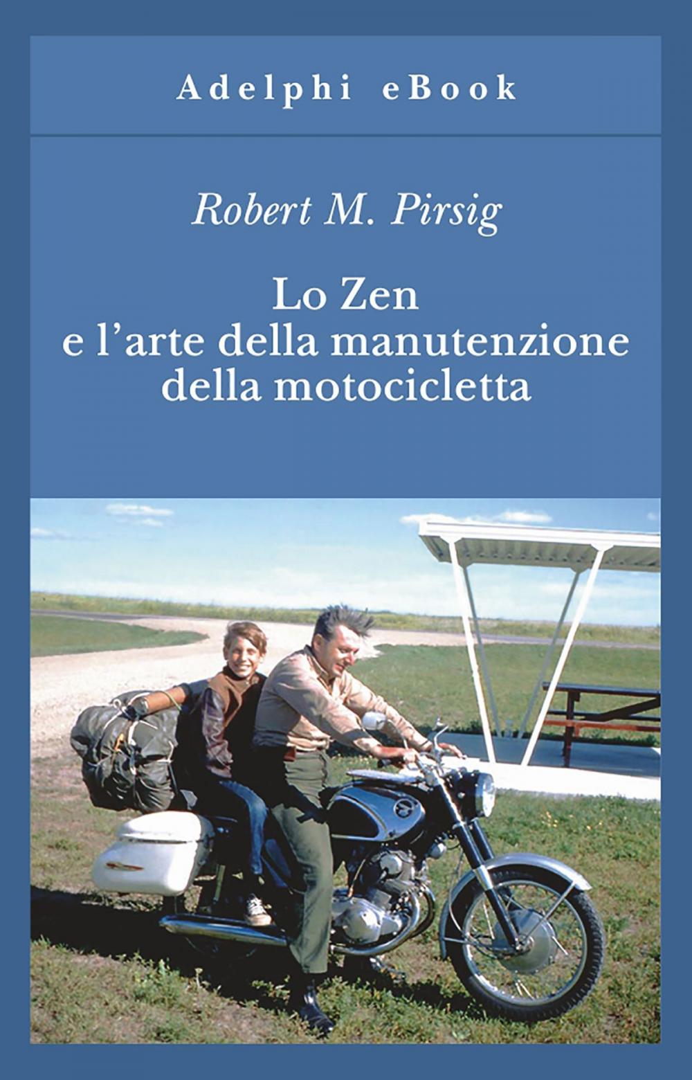 Big bigCover of Lo Zen e l’arte della manutenzione della motocicletta