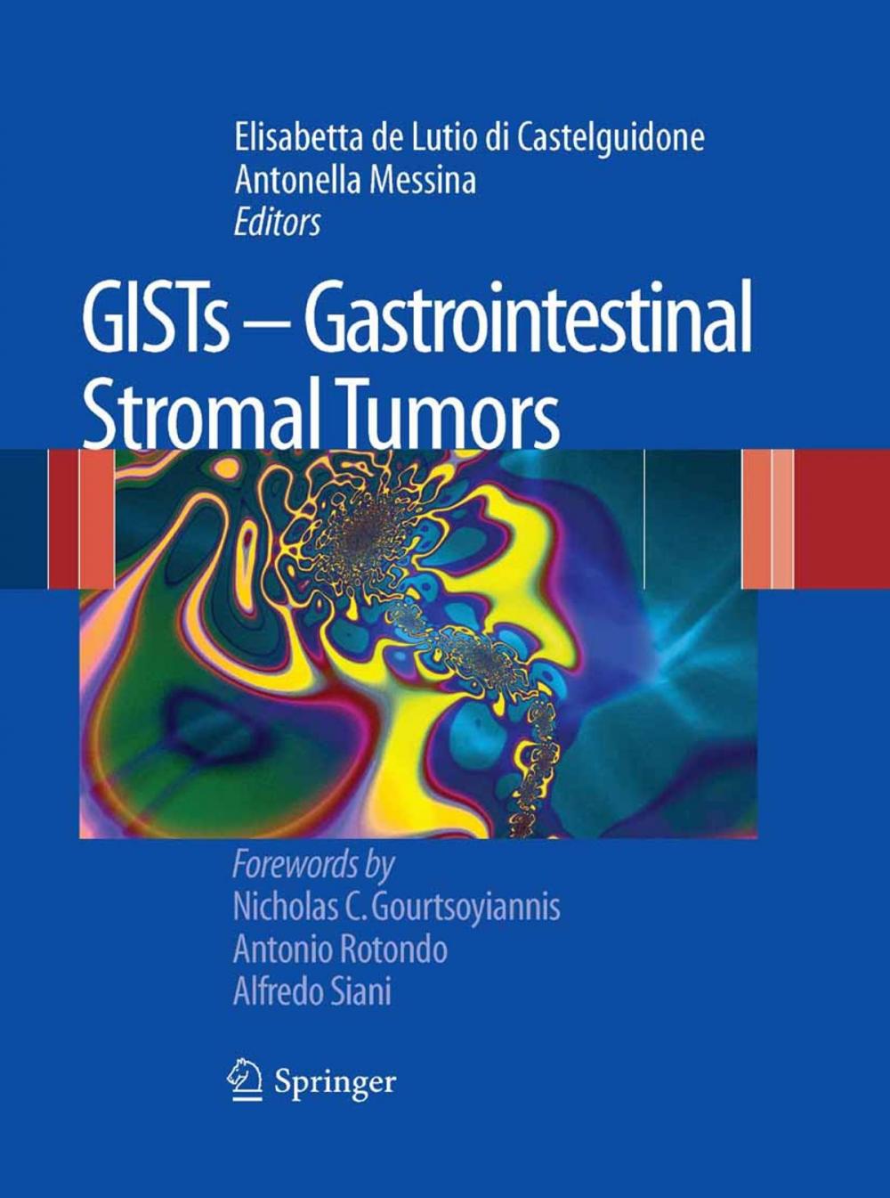 Big bigCover of GISTs - Gastrointestinal Stromal Tumors