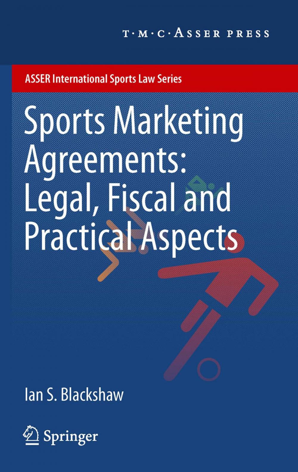 Big bigCover of Sports Marketing Agreements: Legal, Fiscal and Practical Aspects