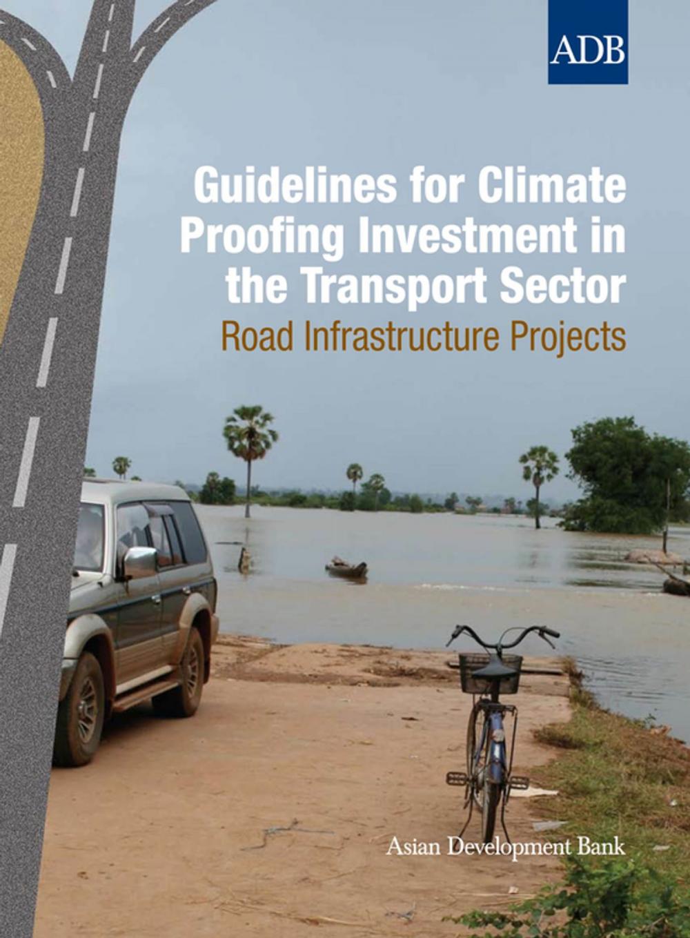 Big bigCover of Guidelines for Climate Proofing Investment in the Transport Sector