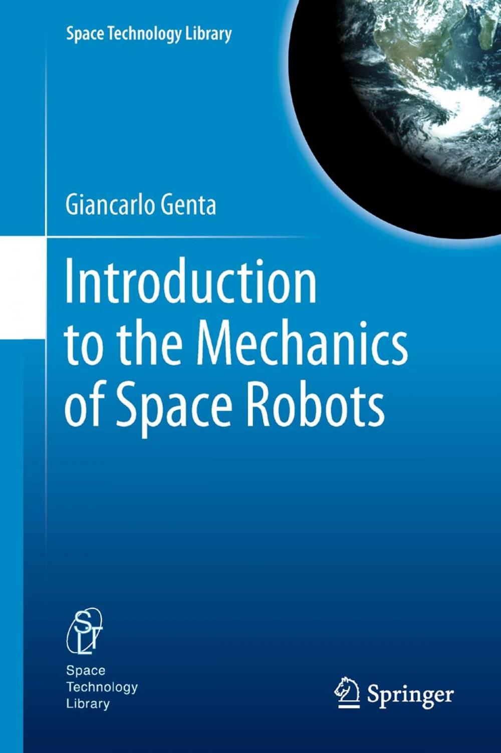 Big bigCover of Introduction to the Mechanics of Space Robots