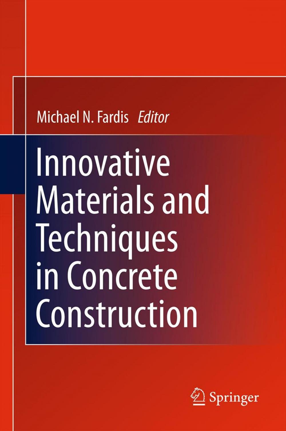 Big bigCover of Innovative Materials and Techniques in Concrete Construction