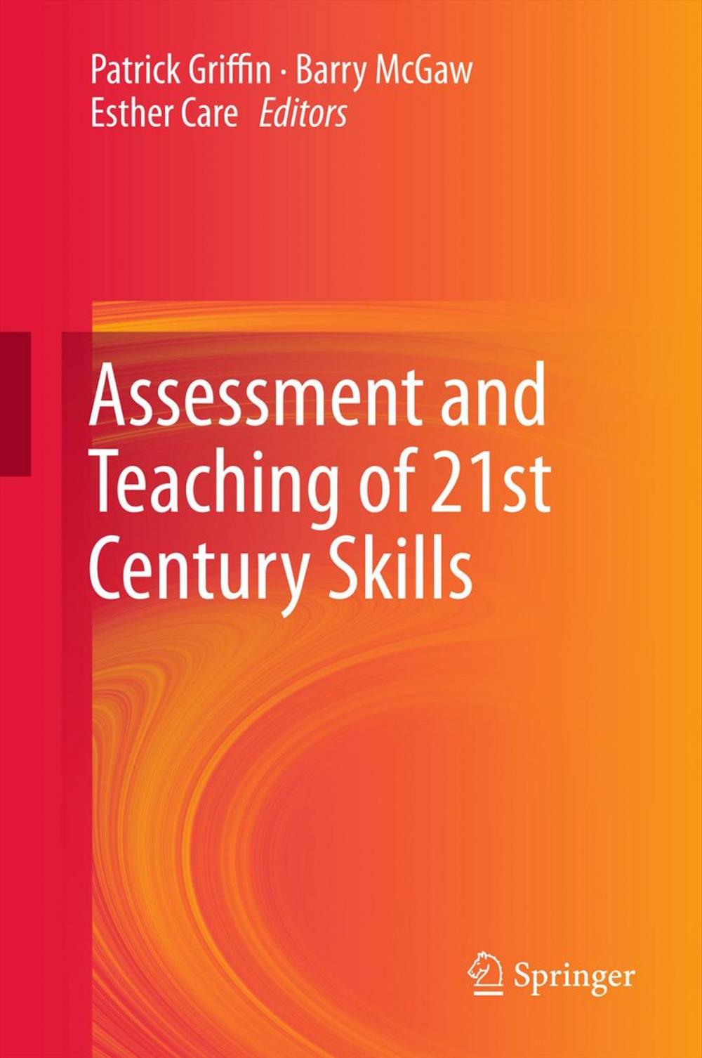 Big bigCover of Assessment and Teaching of 21st Century Skills