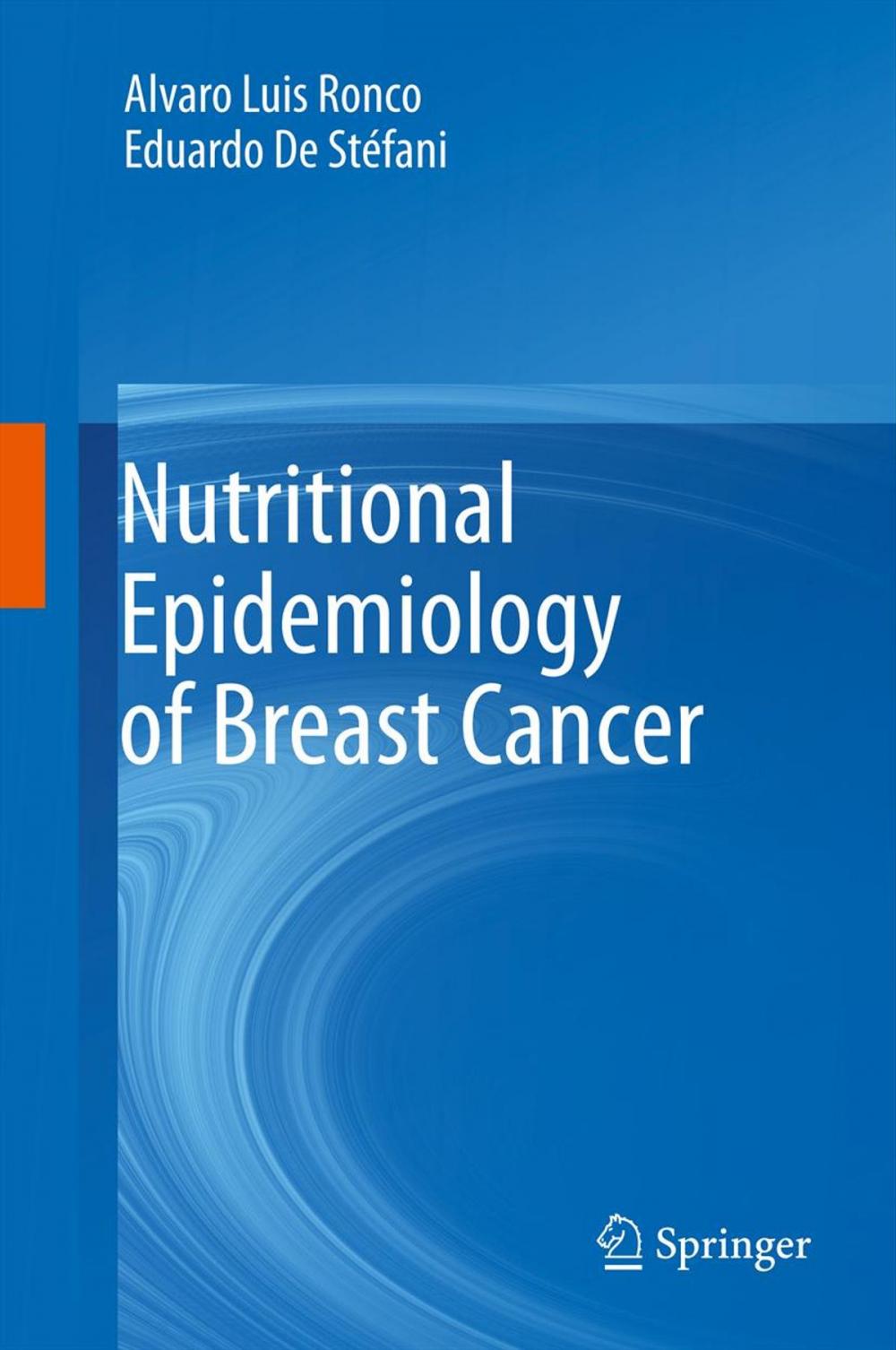 Big bigCover of Nutritional Epidemiology of Breast Cancer