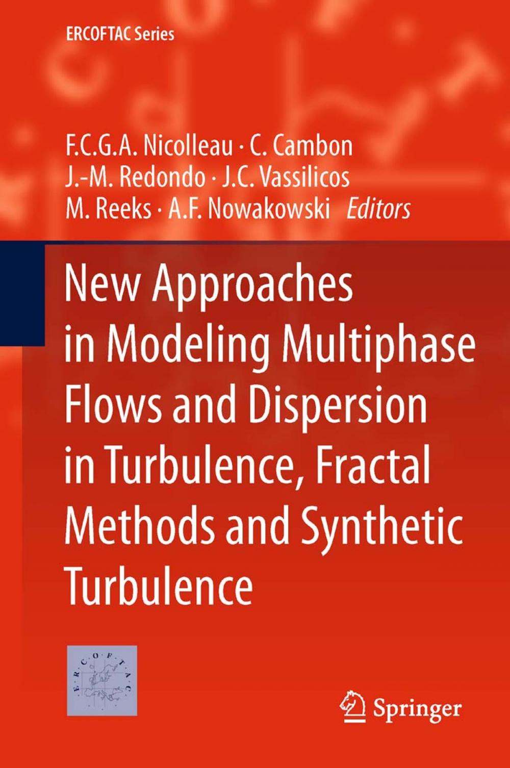 Big bigCover of New Approaches in Modeling Multiphase Flows and Dispersion in Turbulence, Fractal Methods and Synthetic Turbulence