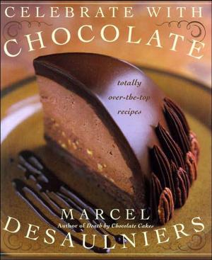Cover of the book Celebrate with Chocolate by Judith R Hendricks