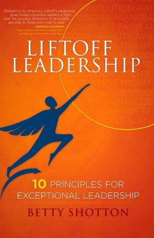 Cover of the book LiftOff Leadership by Dr. Vince M. Bertram, Steve Forbes