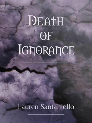 Cover of the book Death of Ignorance: Digital Edition by Alex Dean