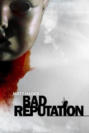 bigCover of the book Bad Reputation by 